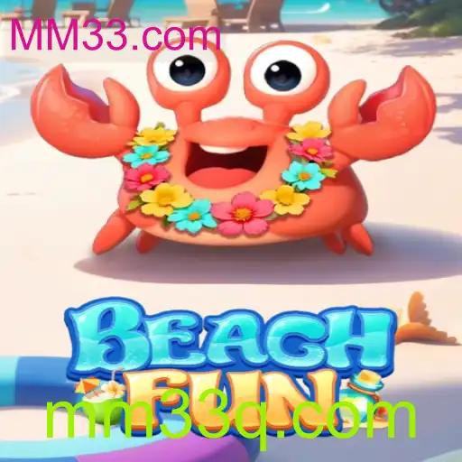 Descubra o Fascinante Mundo de BeachFun e Como Jogar com MM33.com
