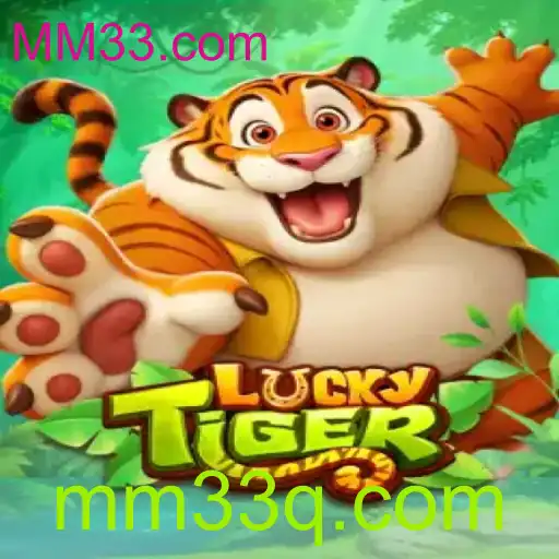 Explorando LuckyTiger: Um Guia Completo para o Novo Fenômeno de MM33.com